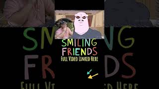 Smiling Friends 2X1 Reaction Short [upl. by Allister255]