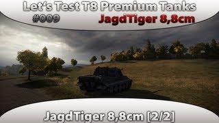 World of Tanks Lets Test T8 Premium Tanks  009 JagdTiger 88cm 22quotschlechter SiegquotDeutsch [upl. by Rehc]