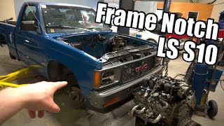 How to Notch your S10 Frame for LS Swap  LS S10 Part 3 [upl. by Odranreb]