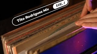 Tito Rodriguez Mix  Vol 01 [upl. by Scoville]