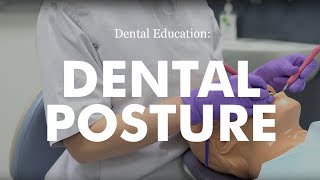 Dental Posture Tutorial [upl. by Ainaznat]