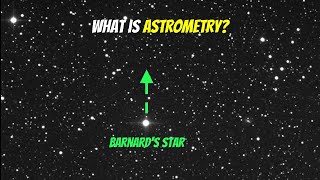 What Is Astrometry [upl. by Ainitsirc544]