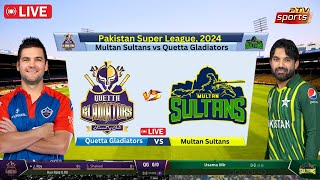 🔴PSL Live  QUE vs MUL Live PSL  Quetta Gladiators vs Multan Sultans Live Score cricketlive [upl. by Faden]