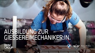 Ausbildung zur Gießereimechanikerin  BMW Group Careers [upl. by Plumbo144]