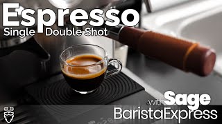 Single Shot vs Double Shot Espresso  Sage Barista Express [upl. by Lonee358]