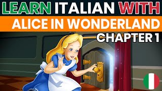 Alice nel paese delle Meraviglie  Audiolibro  Learn Italian  audio ITALIANO e testo in ITA e ENG [upl. by Irisa]