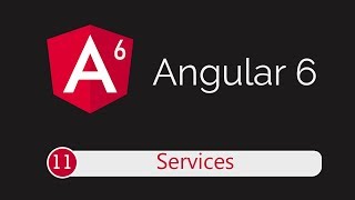 Angular 6 Tutorial 11 Services [upl. by Ayenet]