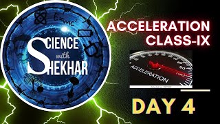 Accelerationclass9Day 4 [upl. by Vierno]