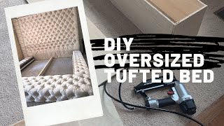 HOW TO  DIY OVERSIZED TUFTED BED amp FRAME  500  Alexis Nichole [upl. by Naamana534]