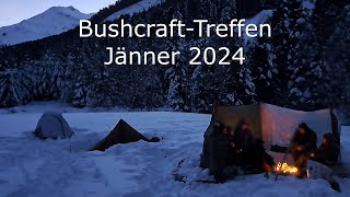 Winter Overnighter  BushcraftTreffen Jänner 2024  Schneelager bei 10 Grad [upl. by Cocke]