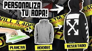 Como estampar tu ropa tipo street wear hoodie DIY [upl. by Ruthi364]