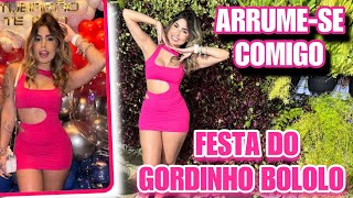 ARRUMESE COMIGO PARA A FESTA DO BOLOLO [upl. by Lledyl935]