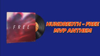 HUNDREDTH  FREE CS2 MUSIC KIT MVP ANTHEM [upl. by Daniela]