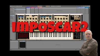 GForce Software impOSCar2 Synth for MAC  Windows VST  AU  Demo 1 [upl. by Aizatsana]