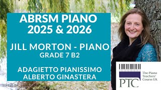 Adagietto pianissimo  Ginastera ABRSM Grade 7 2025 amp 2026 B2 [upl. by Iphlgenia]