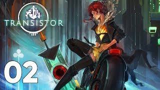 Transistor  Nintendo Switch Gameplay  Episode 2 [upl. by Assele371]