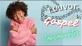 MUSICAS GOSPEL LANÇAMENTOS  HINOS GOSPEL  LOUVOR 2024 [upl. by Leroy]