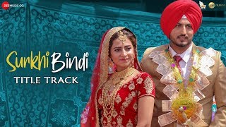 Surkhi Bindi Title Track  Gurnam Bhullar  Sargun Mehta  30 Aug [upl. by Valora]