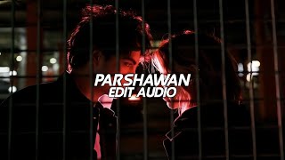 Parshawan  Harnoor 『edit audio』 [upl. by Sklar920]