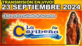 Resultado CARIBEÑA DIA LUNES 23 de septiembre de 2024 chance caribeñadia [upl. by Cristal]