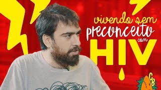 VIVENDO SEM PRECONCEITO COM HIV  GABRIEL ESTRELA [upl. by Orelia]