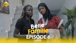 Série  Belle Famille  Tabaski  Épisode 6 [upl. by Mayman]