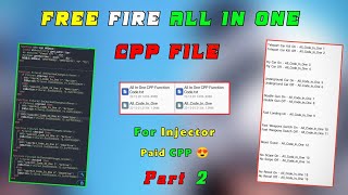 Free Fire All In One CPP File Part 2  Free Fire Cpp File  Run Cpp In Injector [upl. by Refinney872]