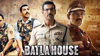 Batla House Full Movie  John Abraham  Mrunal Thakur  Ravi Kishan  Nora Fatehi  Review amp Facts [upl. by Ormond]