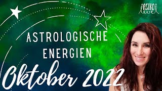 ✨ Astrologische Energien im Oktober 2022 ✨ [upl. by Sonnnie465]