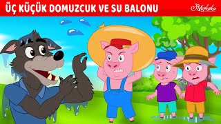 Üç Küçük Domuzcuk ve Su Balonu💧🐷  Adisebaba Masallar [upl. by Itsur]