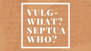 What is the Septuagint What is the Vulgate [upl. by Agneta142]