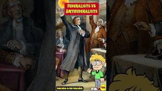 Federalists vs AntiFederalists The Battle for Americas Soul [upl. by Eachern262]