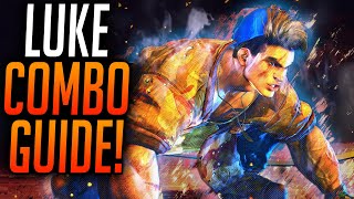 STREET FIGHTER 6 LUKE COMBOS Starter Combo Guide [upl. by Adnilram]