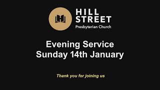 Sunday Evening Service  14th January 2024 [upl. by Finnegan]