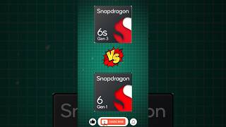 Snapdragon 6 gen 1 vs Snapdragon 6s gen 3 6 gen 1 6s Gen 3shortsytshorts viralshort tech [upl. by Aninad631]