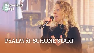 Psalm 51 Schone start  Nederland Zingt [upl. by Alanna767]