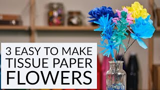 3 easy to make Tissue Paper Flowers  Paper Craft  Zart Art [upl. by Timmi]