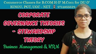 Corporate Governance theories  Stewardship Theory  Business Management and HRM  DU  Bcom  PGT [upl. by Desdamonna]