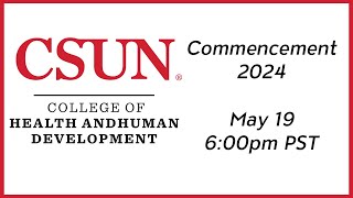 2024 CSUN Commencement College of Health and Human Development II [upl. by Tahmosh]