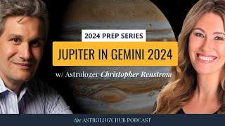 Astrology Predictions for 2024 Jupiter in Gemini  All Signs of the Zodiac w Christopher Renstrom [upl. by Akima125]