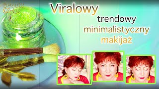 TUTORIAL ◉ Wiralowy ◉ Minimalistyczny ◉ Makijaż 65 plus ◉ Opadająca powieka [upl. by Adnauqaj]