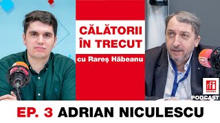 Adrian Niculescu După 1812 Imperiul Otoman era prietenul nostru  Călătorii în trecut  3 [upl. by Oakes]