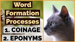 What is Coinage  What are Eponyms  Word Formation Processes  Lecture 26   UrduHindi [upl. by Pandora]