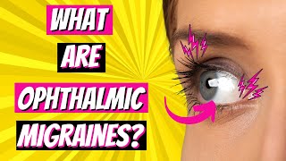 🟡 What are ophthalmic migraines [upl. by Noicpecnoc]