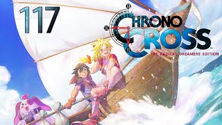 Chrono Cross Remaster — Part 117  Defeating Lavos [upl. by Negaet]