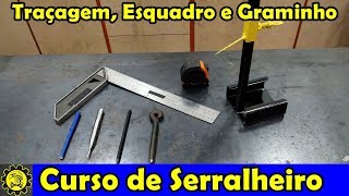 Curso de Serralheiro 03  Traçagem e Como Utilizar Esquadro Facilmente  Curso de Serralheria [upl. by Sugna]