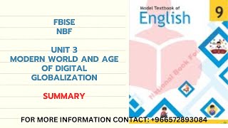 FBISE Grade 9 English Unit 3 l MODERN WORLD AND AGE OF DIGITAL GLOBALIZATION l Summary [upl. by Tiler284]