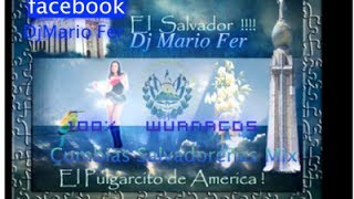 cumbias salvadorenas mix dj mario fer [upl. by Nahguav]