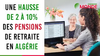 📊 💰 Une hausse de 2 à 10 des pensions de retraite en Algérie [upl. by Ateiram914]