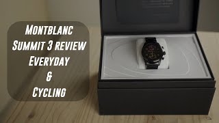 Montblanc Summit 3 review for everyday life and cycling [upl. by Vorster]